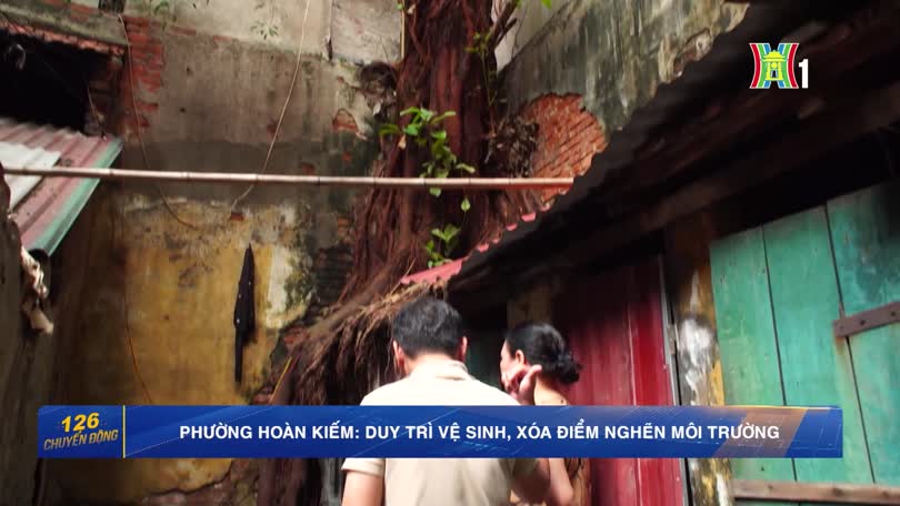 Phường Hoàn Kiếm: Duy trì vệ sinh, xóa điểm nghẽn môi trường