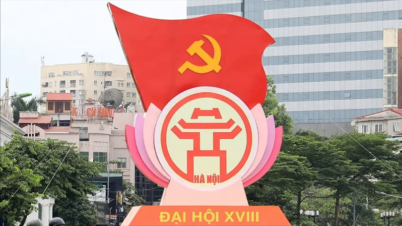Đại hội Đảng bộ TP. Hà Nội lần thứ XVIII diễn ra từ 15-17/10