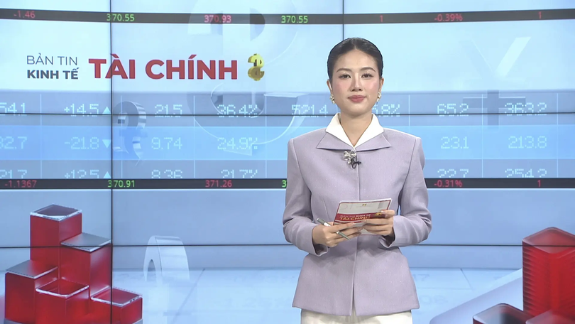 Bản tin Kinh tế Tài chính | 28/10/2025