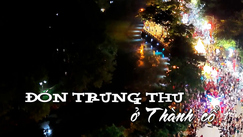 Đón Trung thu ở Thành cổ | Nhịp sống Hà Nội | 04/10/2025