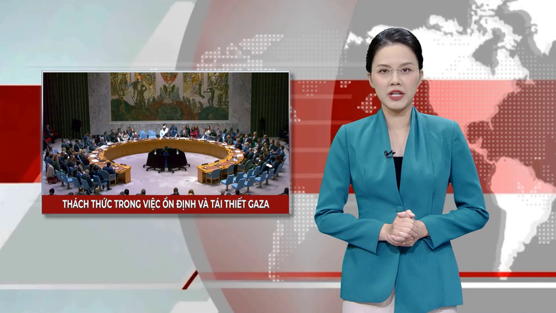 Thách thức trong việc ổn định và tái thiết Gaza | Nhìn ra thế giới | 19/11/2025