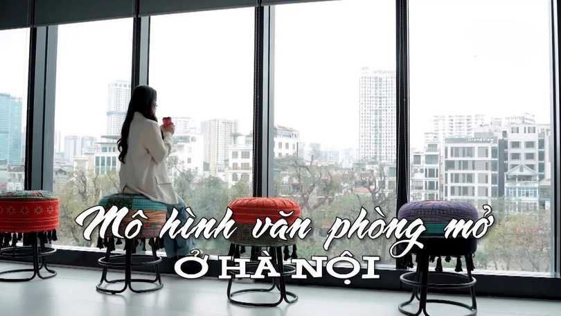 Mô hình văn phòng mở ở Hà Nội | Nhịp sống Hà Nội | 07/11/2025