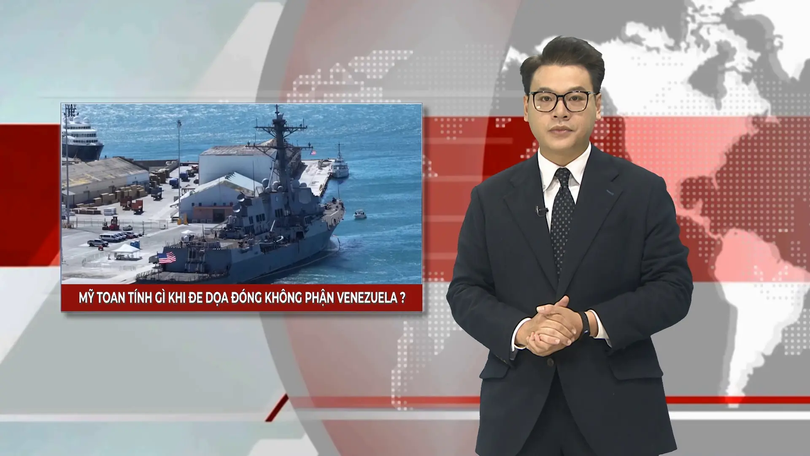 Mỹ toan tính gì khi đe dọa đóng không phận Venezuela? | Nhìn ra thế giới | 01/12/2025