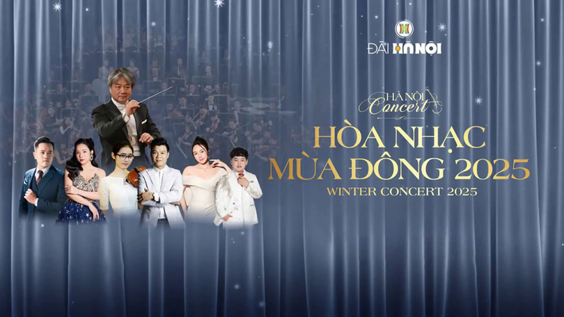 Hà Nội Concert: Hoà nhạc mùa Đông 2025
