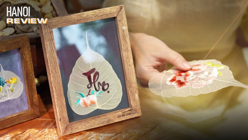 Thêu tay trên lá bồ đề - Nghệ thuật độc bản | HANOI Review | 10/12/2025