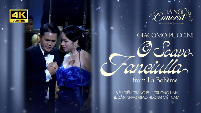 'O Soave Fanciulla' trích từ La Bohème