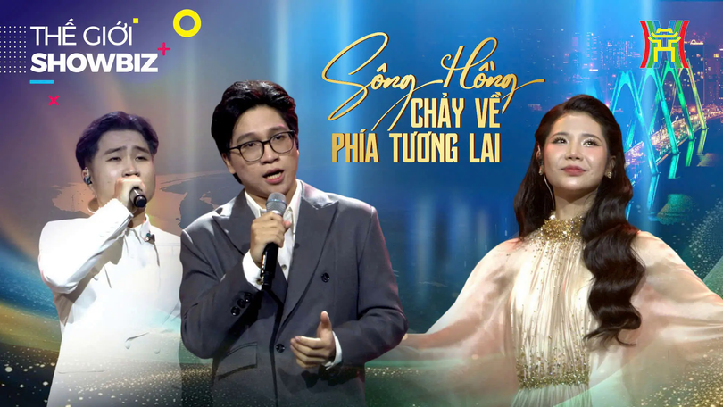 'Sông Hồng chảy về phía tương lai' bản hoà ca về Thủ đô | Thế giới Showbiz | 19/12/2025