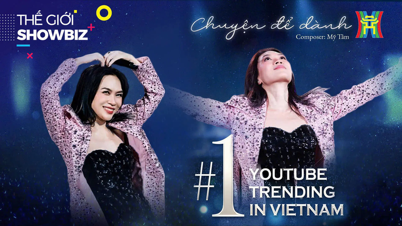 'Chuyện để dành' của Mỹ Tâm vươn lên Top 1 YouTube Trending | Thế giới Showbiz | 24/12/2025
