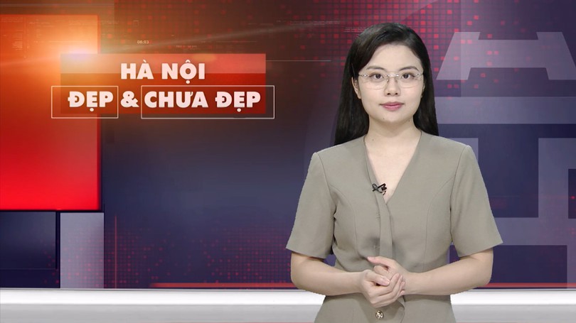 Hà Nội đẹp và chưa đẹp | 20/06/2025