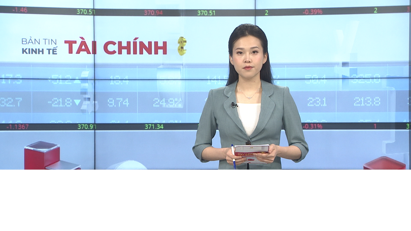 Bản tin Kinh tế Tài chính | 21/06/2025