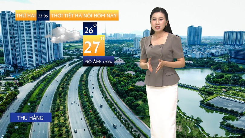 Dự báo thời tiết sáng | 23/06/2025