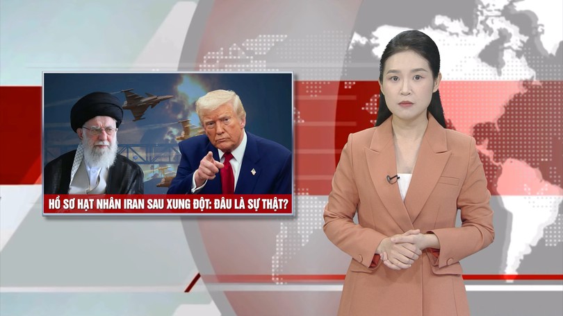 Hồ sơ hạt nhân Iran sau xung đột: Đâu là sự thật? | Nhìn ra thế giới | 28/06/2025