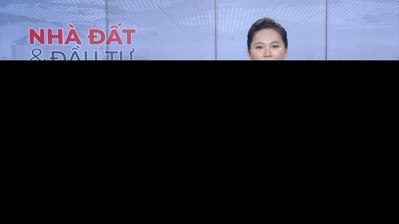 Bản tin Nhà đất và đầu tư | 10/07/2025