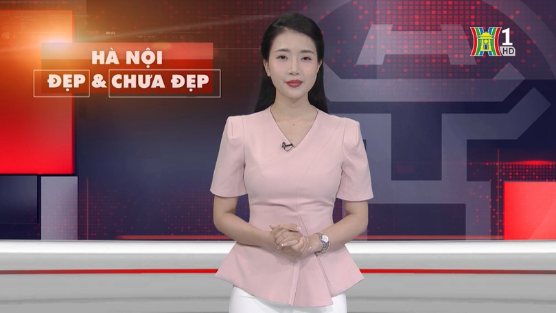 Hà Nội đẹp và chưa đẹp | 10/07/2025