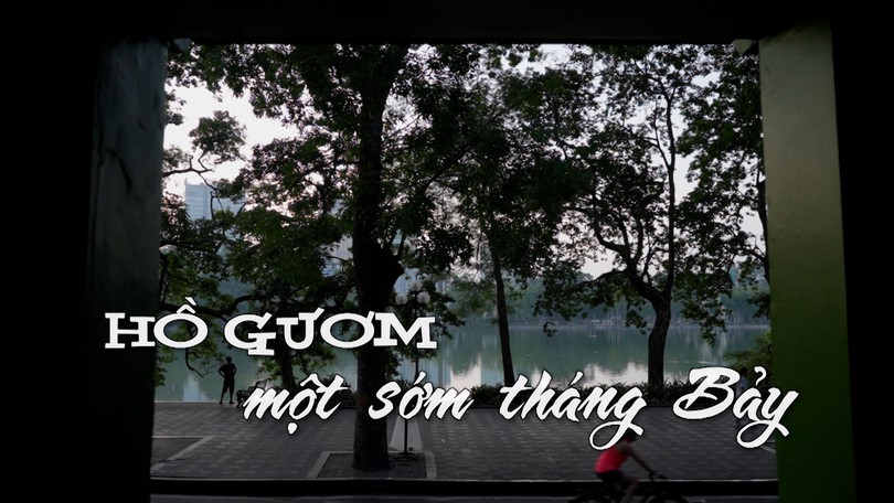 Hồ Gươm, một sớm tháng Bảy | Nhịp sống Hà Nội | 14/07/2025