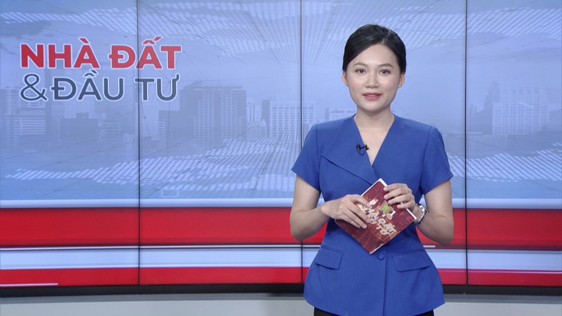 Bản tin Nhà đất và Đầu tư | 16/07/2025