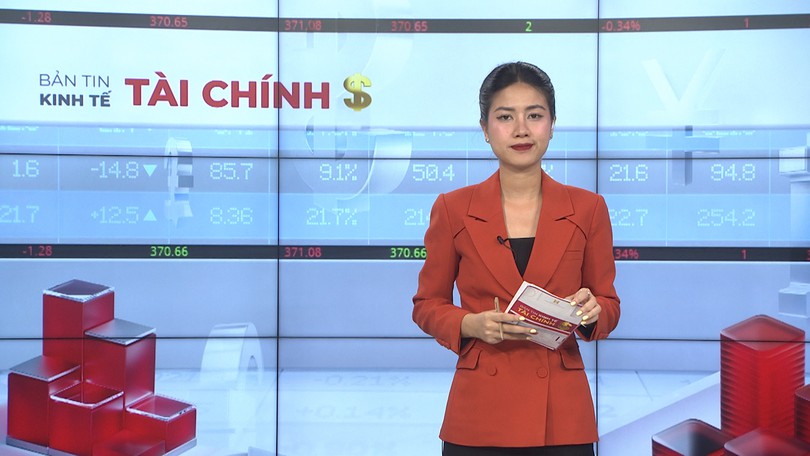 Bản tin Kinh tế Tài chính | 18/07/2025