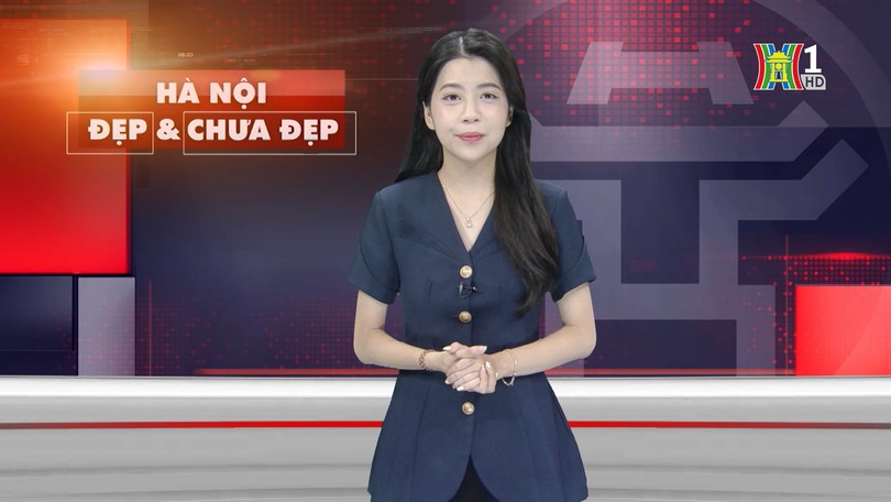 Hà Nội đẹp và chưa đẹp | 20/07/2025