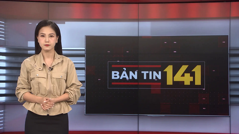 Bản tin 141 | 28/07/2025