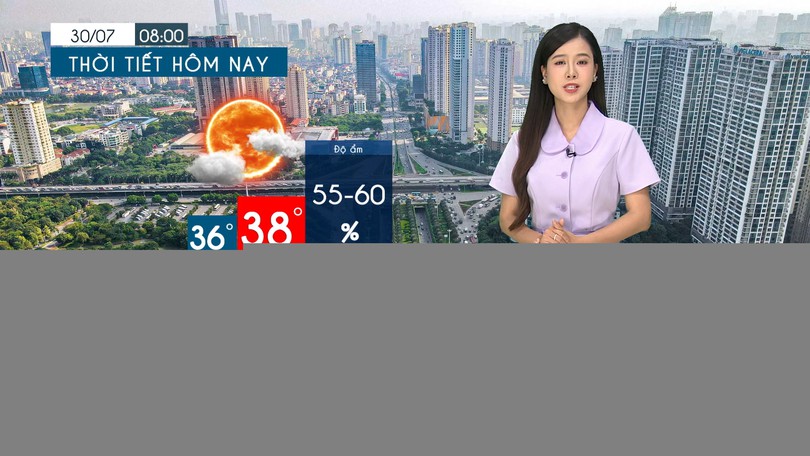 Dự báo thời tiết tối | 30/07/2025
