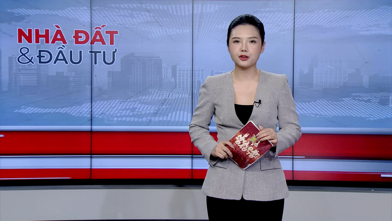 Bản tin Nhà đất và đầu tư | 31/07/2025