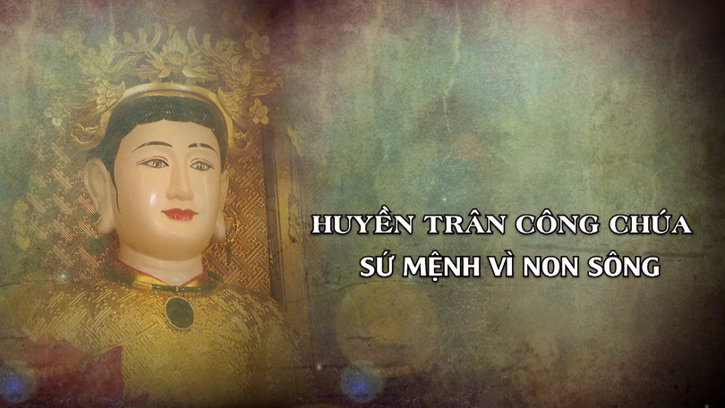 Huyền Trân công chúa: Sứ mệnh vì non sông | Danh nhân Thăng Long - Hà Nội | 05/07/2025
