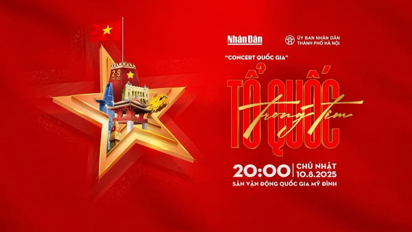 Sẽ có khoảnh khắc lịch sử tại concert 'Tổ quốc trong tim'