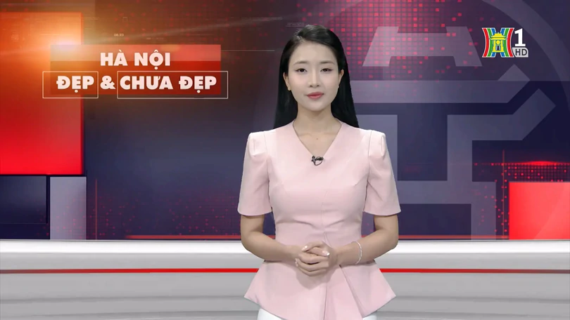 Hà Nội đẹp và chưa đẹp | 10/08/2025