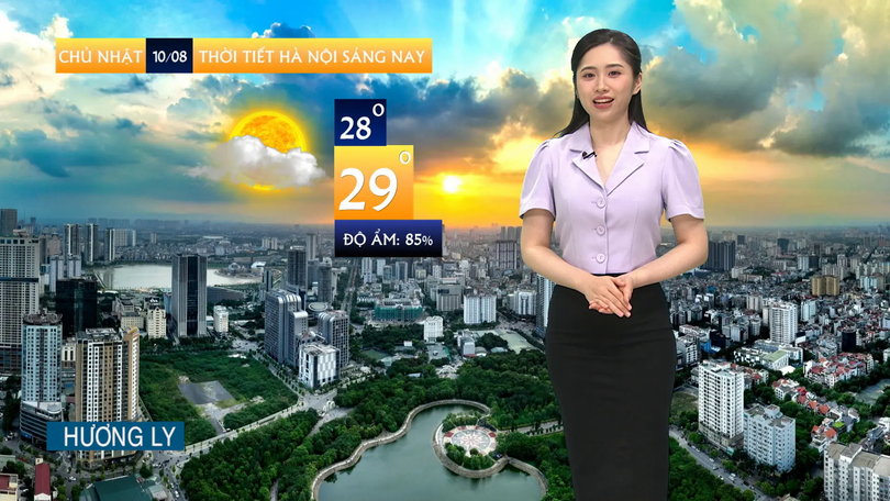 Dự báo thời tiết sáng | 10/08/2025