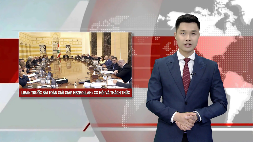 Cơ hội và thách thức của Liban trước bài toán giải giáp Hezbollah | Nhìn ra thế giới | 11/08/2025