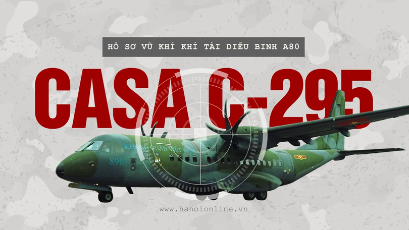 Diễu binh A80: Khám phá uy lực vận tải cơ CASA C-295