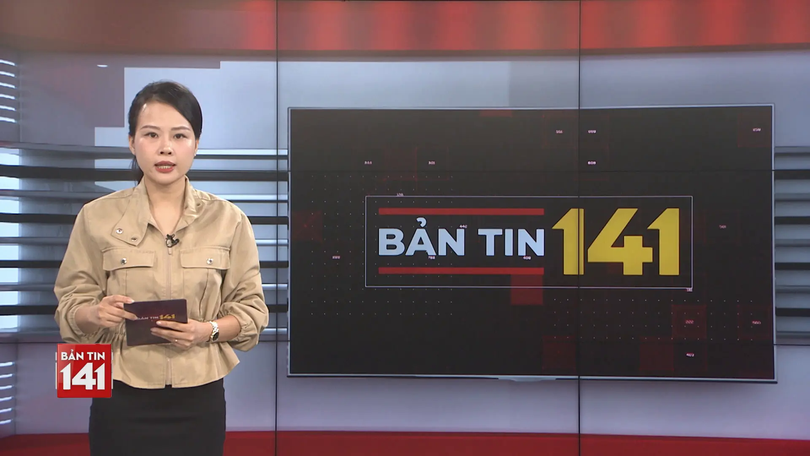 Bản tin 141 | 17/08/2025