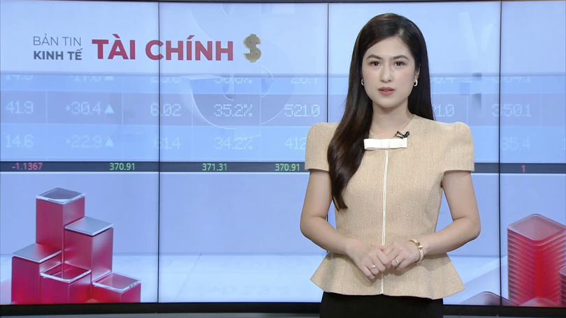 Bản tin Kinh tế Tài chính | 27/8/2025