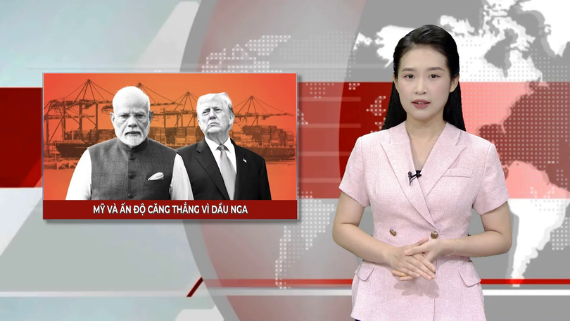 Mỹ và Ấn Độ căng thẳng vì dầu Nga | Nhìn ra thế giới | 04/08/2025