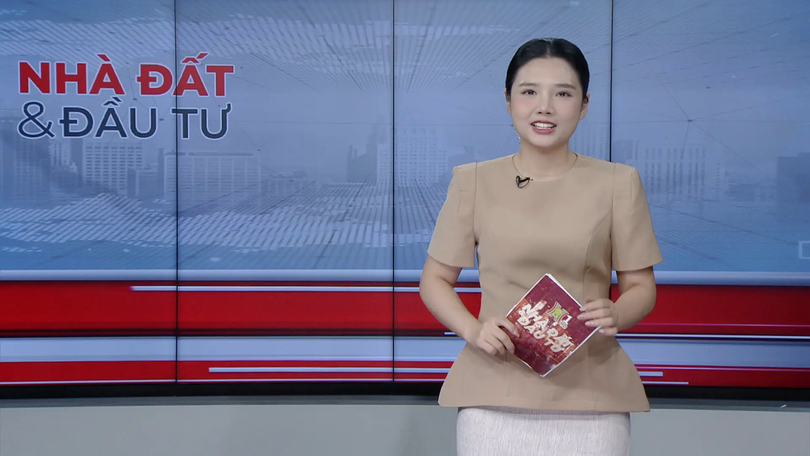 Bản tin Nhà đất và đầu tư | 05/08/2025