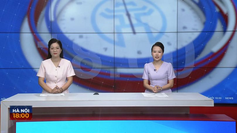 Chương trình Hà Nội 18h00 | 09/08/2025