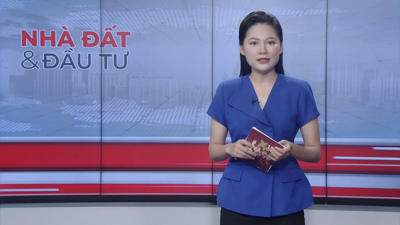 Bản tin Nhà đất và đầu tư | 10/09/2025