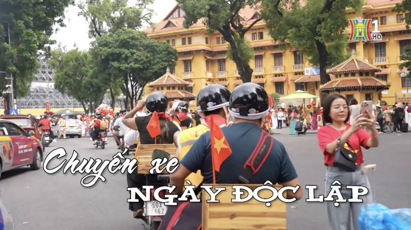 Chuyến xe Ngày Độc lập | Nhịp sống Hà Nội | 02/09/2025