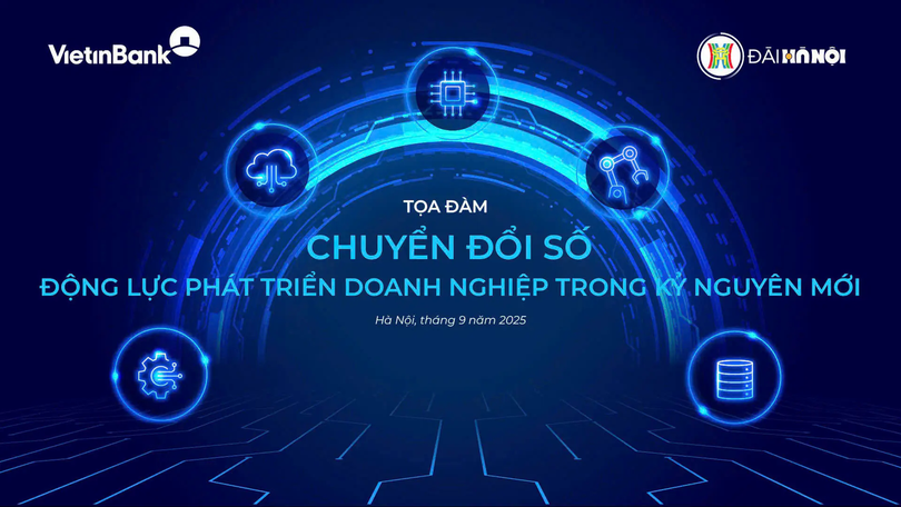 Toạ đàm 'Chuyển đổi số - Động lực phát triển doanh nghiệp trong kỷ nguyên mới'