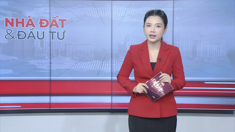 Bản tin Nhà đất và đầu tư | 26/09/2025