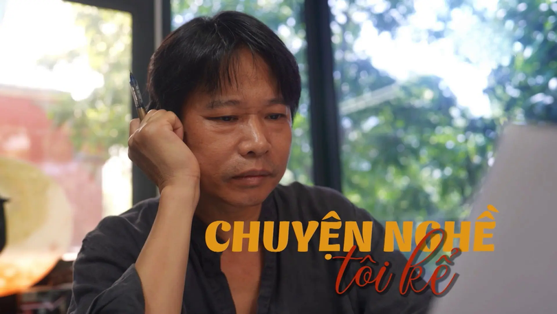 Chuyện nghề tôi kể | Nghệ nhân Hà Nội | 06/09/2025