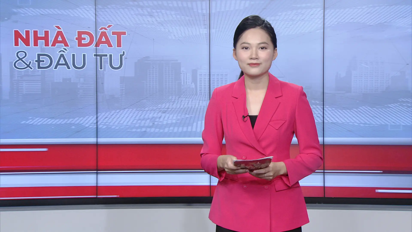 Bản tin Nhà đất và đầu tư | 09/09/2025