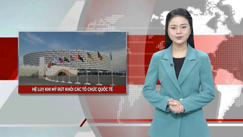 Hệ luỵ khi Mỹ rút khỏi các tổ chức quốc tế | Nhìn ra thế giới | 10/01/2026