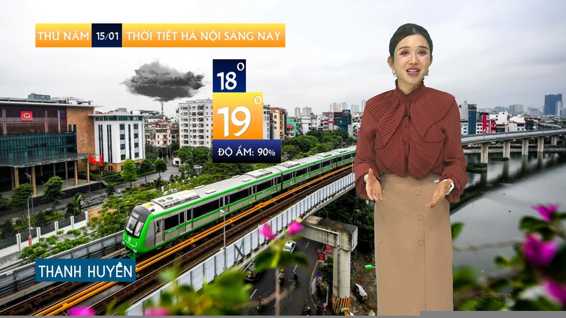 Dự báo thời tiết sáng | 15/01/2026