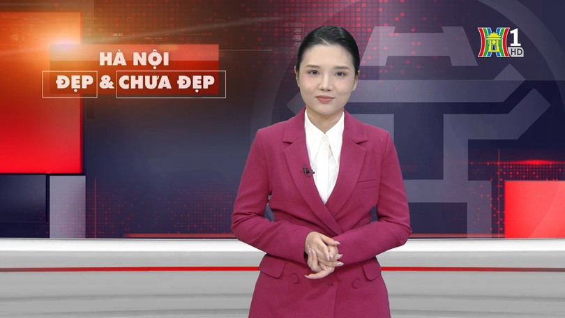 Hà Nội đẹp và chưa đẹp | 24/01/2026