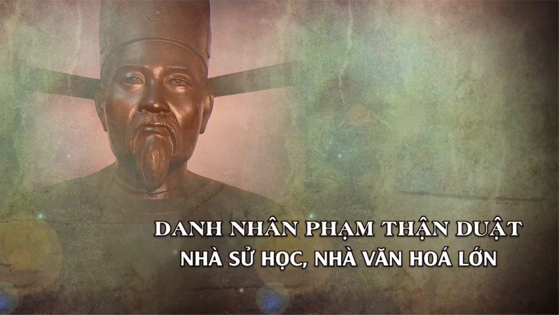 Danh nhân Phạm Thận Duật - nhà sử học, nhà văn hoá lớn | Danh nhân Thăng Long - Hà Nội | 25/01/2026