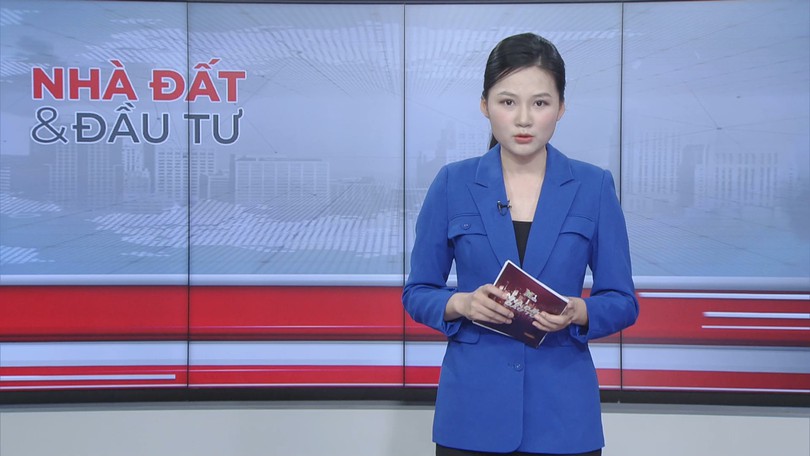 Bản tin Nhà đất và đầu tư | 31/01/2026
