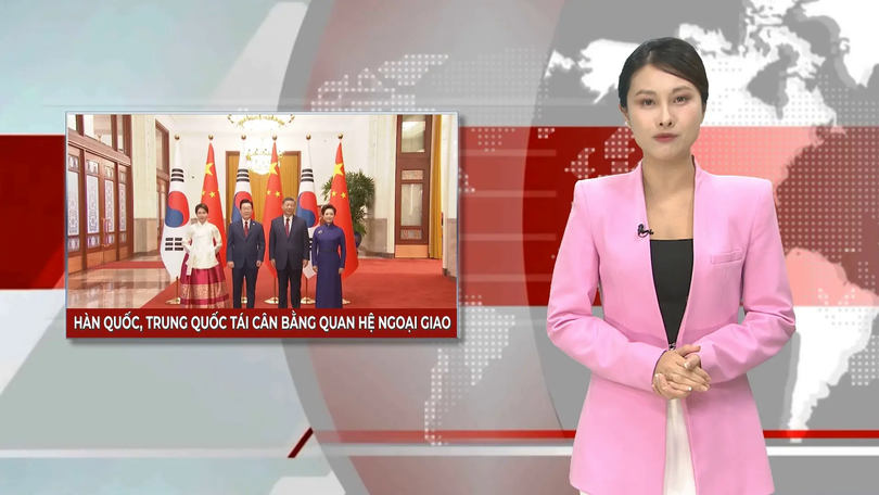 Hàn Quốc, Trung Quốc tái cân bằng quan hệ ngoại giao | Nhìn ra thế giới | 07/01/2026