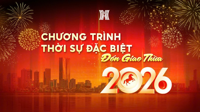 Chương trình thời sự đặc biệt: Đón Giao thừa 2026