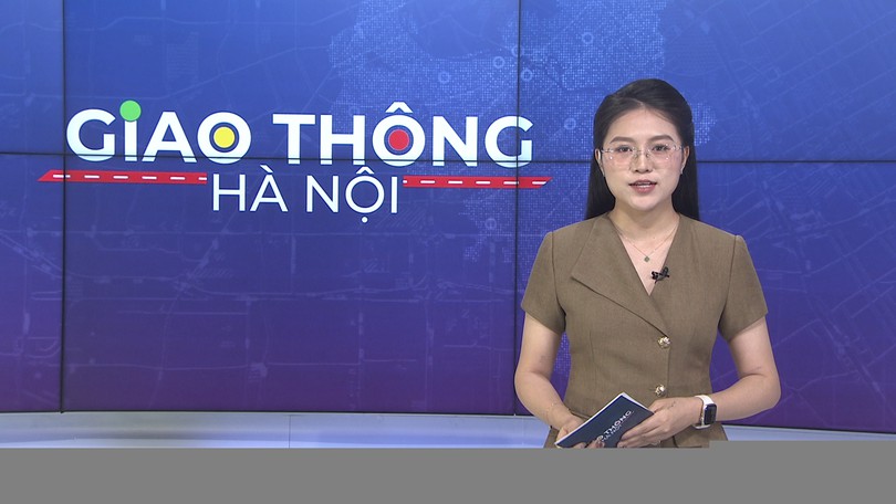 Giao thông Hà Nội | 24/02/2026